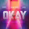 DedeQ, Asyraf Hardy, Dinho, De La Flare, Malilintar & Shou Raion - Okay - Single